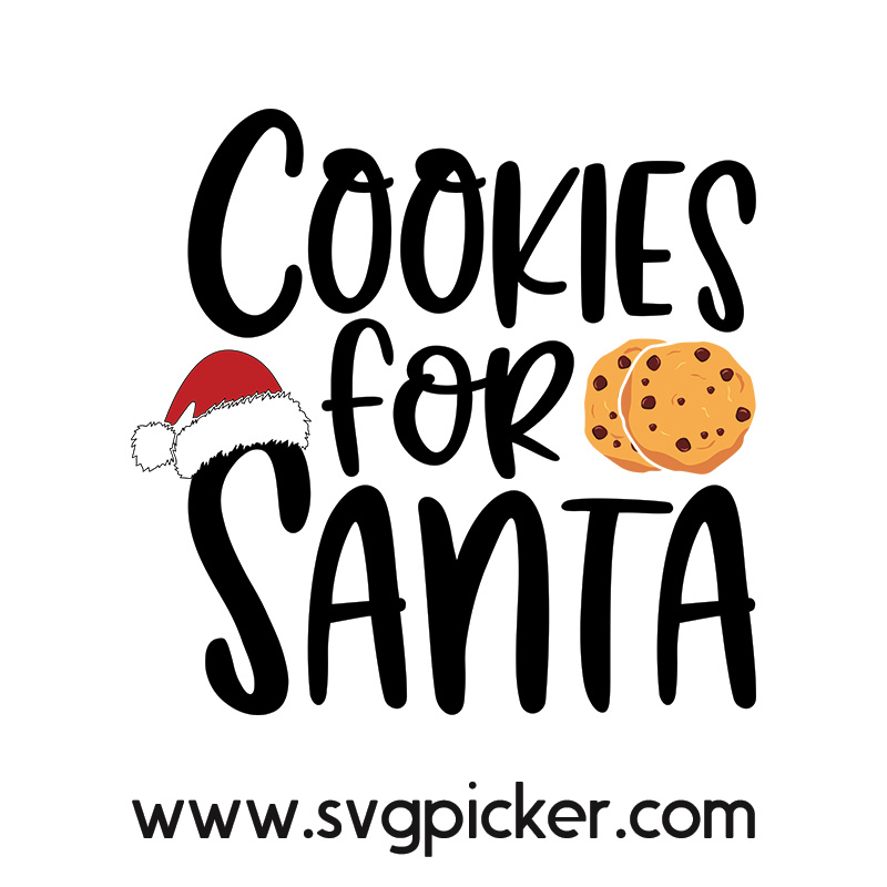 Cookies For Santa SVG Cut Files - SVG Picker