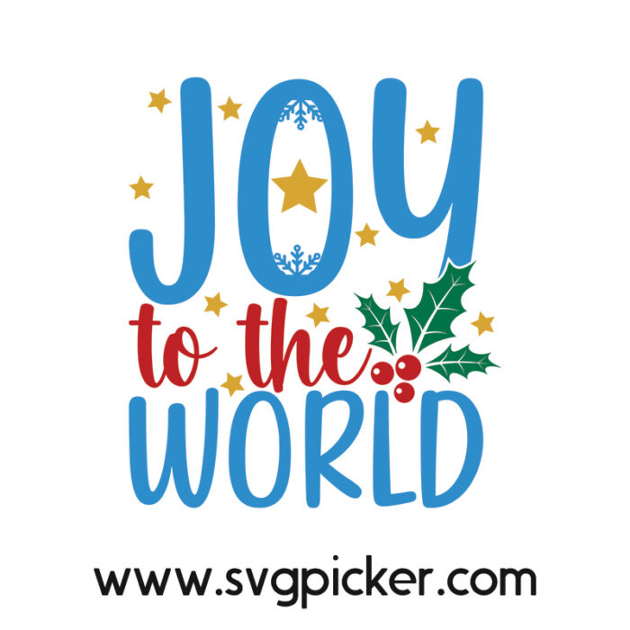 7 - Joy To The World Christmas SVG File