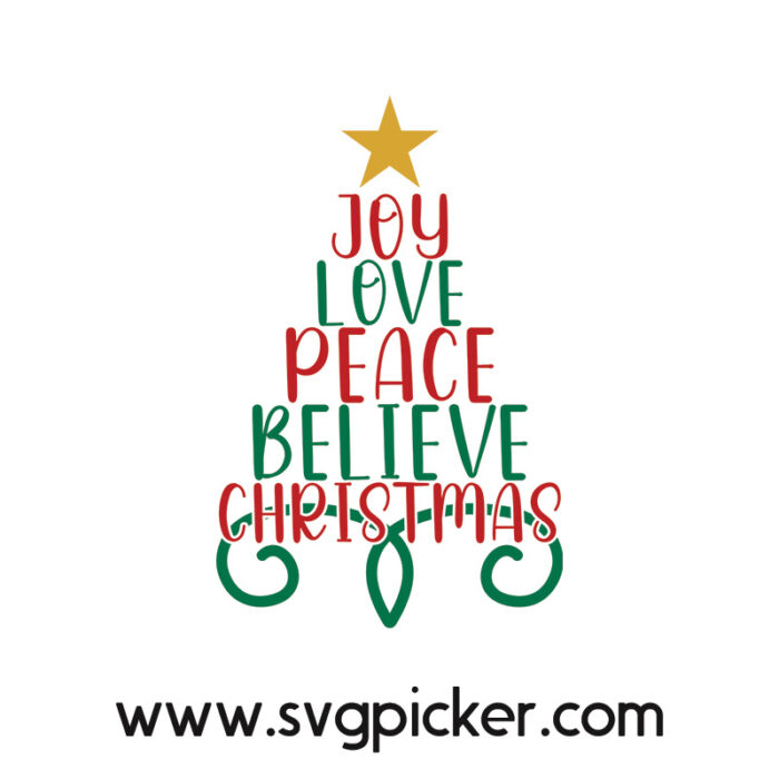 Joy Love Peace Believe Christmas SVG Cut Files - SVG Picker